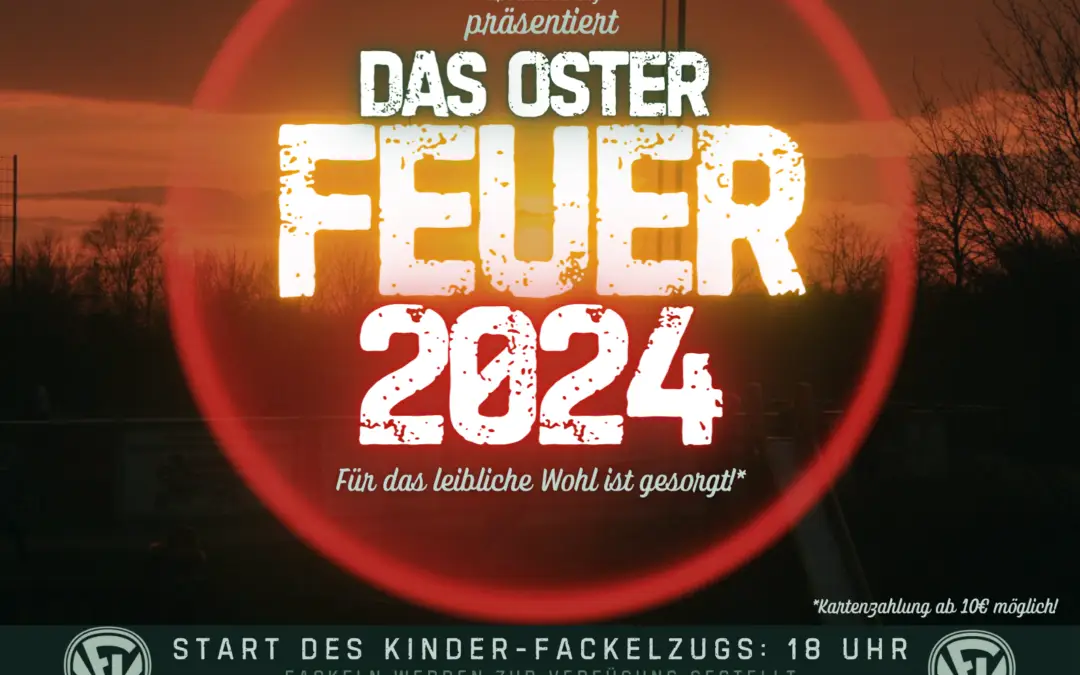 Das Osterfeuer 2024