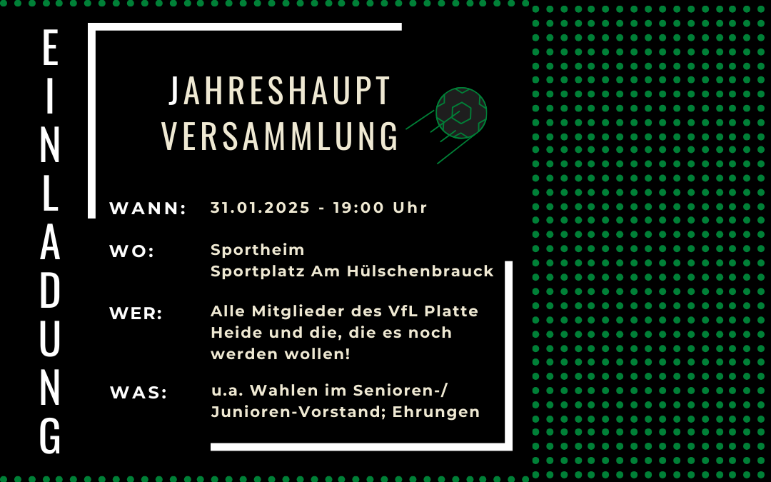 Die Fußballabteilung des VfL Platte Heide 1954/60 e.V. lädt ein!